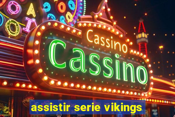 assistir serie vikings